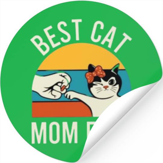 best cat mom ever Stickers