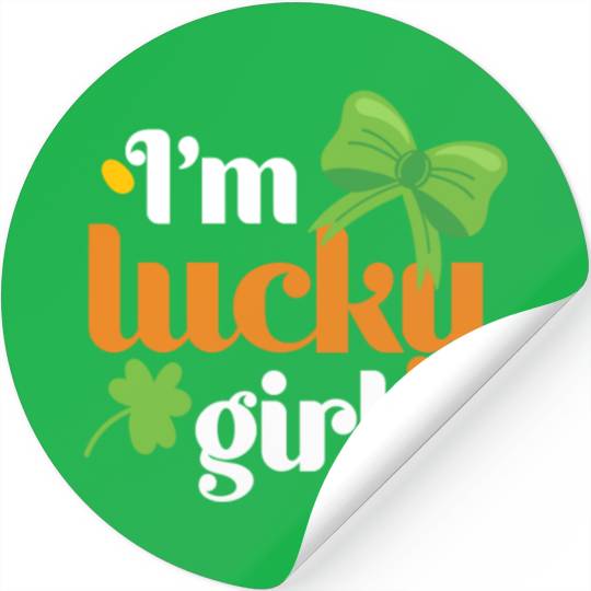 i m lucky girl Stickers
