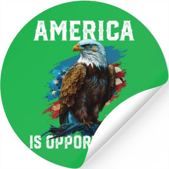 America Is Opportunity American Bald Eagle July 4 Stickers