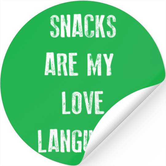 Snacks Are My Love Language Stickers