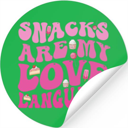 Snacks Are My Love Language Stickers