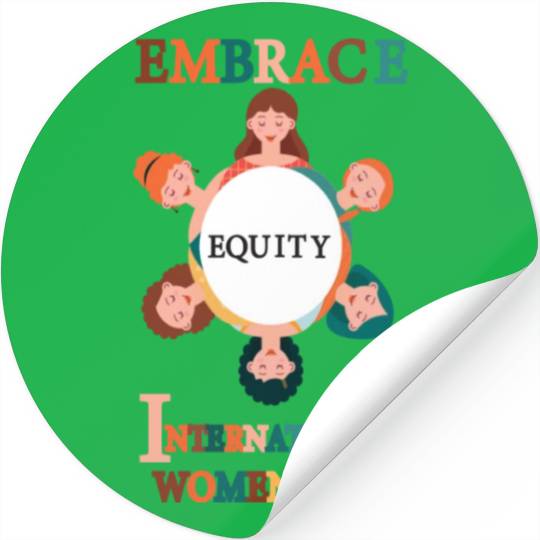 Embrace Equity International Women's Day Stickers