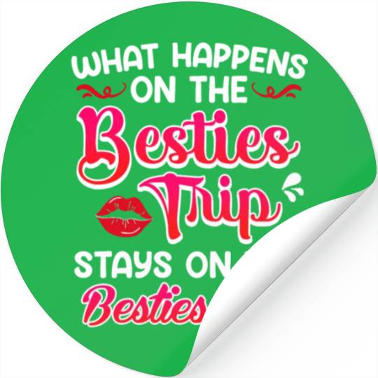 Besties Trip Friends Summer Vacation Spring Break Stickers