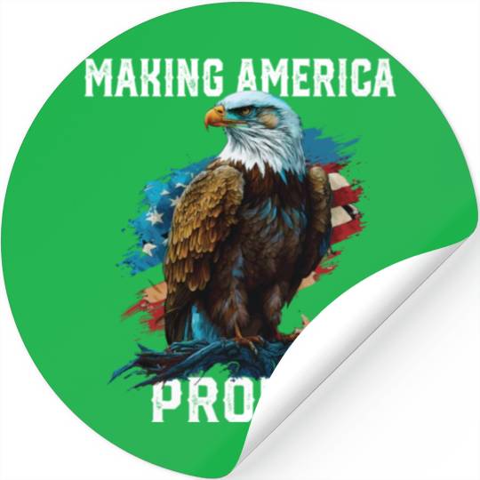 Making America Proud American Bald Eagle Stickers