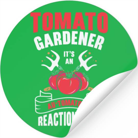 Tomato Gardening Lover Funny Gardener Stickers
