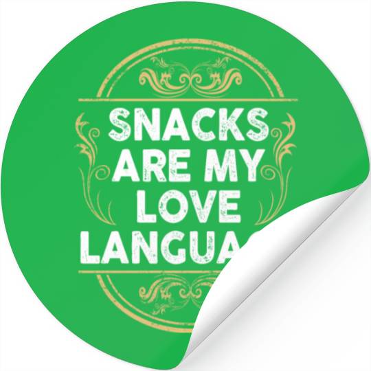 Snacks Are My Love Language Stickers