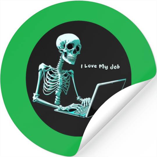 I Love My Job Stickers