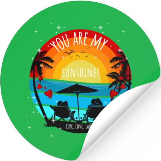 You are my Sunshine Sunset Palms Stickers