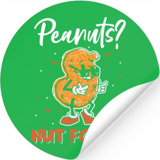 Peanuts? Not For Me Peanut Allergic Peanut Allergy Stickers