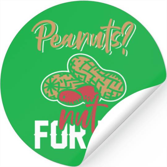 Peanuts? Not For Me Peanut Allergic Peanut Allergy Stickers