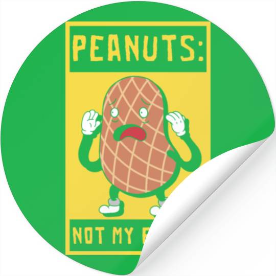 Peanuts Not My Friend Peanut Allergic Stickers