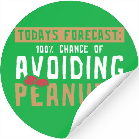 Today's Forecast 100% Chance Of Avoiding Peanuts Stickers