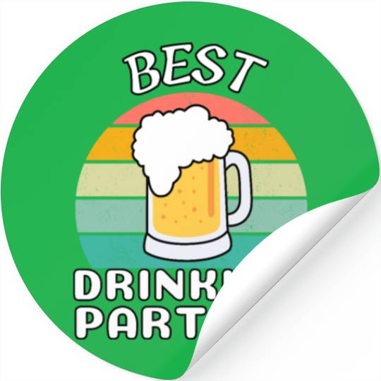 BEST DRINKING PARTNER Stickers