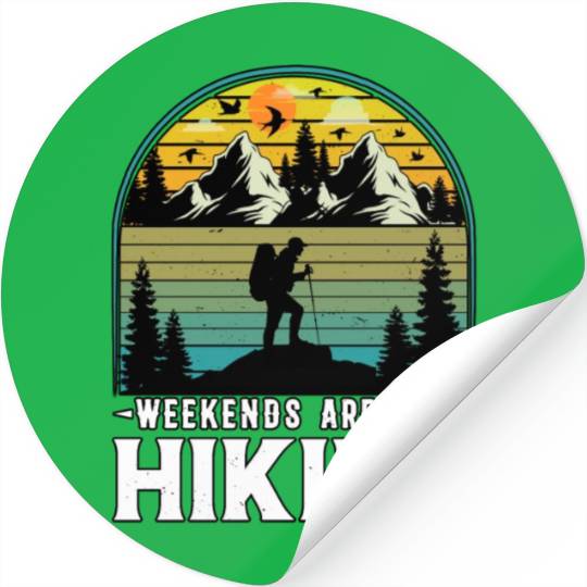 Weekends Are For Hiking Nature Camping Stickers