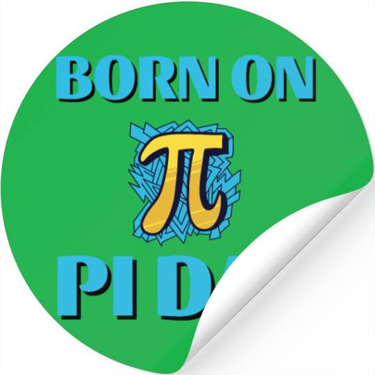 Born on pi day cool math Stickers