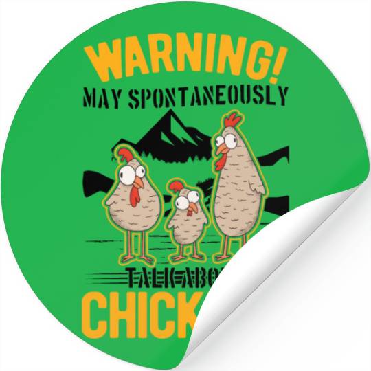 Warning Chickens Farmer Chicken Stickers
