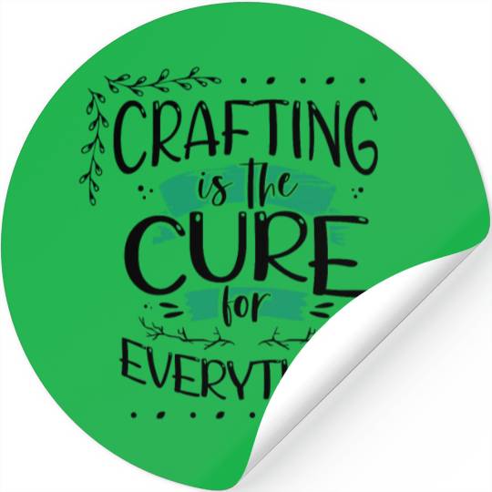 Crafter Gift Cats are the Cure for Everything Stickers