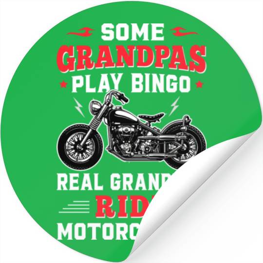 Grandpas Play Bingo Real Grandpas Ride Motorcycles Stickers