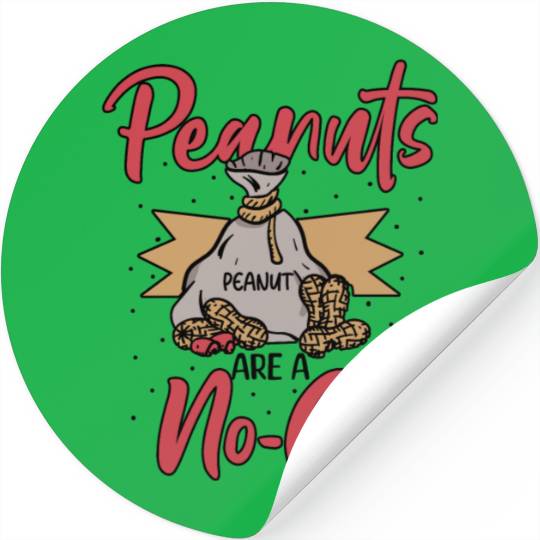 Peanuts Are A No-Go Peanut Allergic Stickers