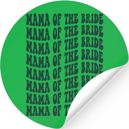 Mother of the Bride - Green Bridal Party Design Stickers