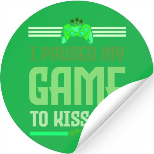 I Paused My Game To Kiss You Irish Retro Gamer Stickers