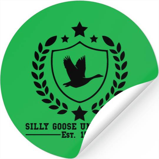 Silly Goose University Established 1576 Goose Stickers