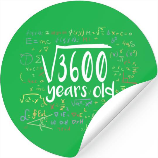 60th Birthday Square Root of 3600: 60 Years Old Stickers