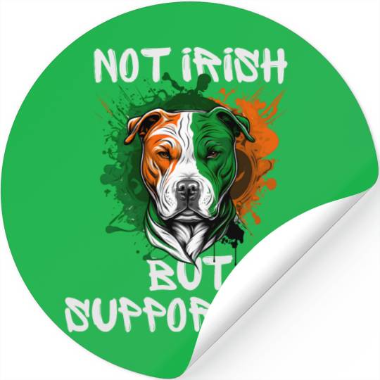not irish but supportive pitbull mom Stickers