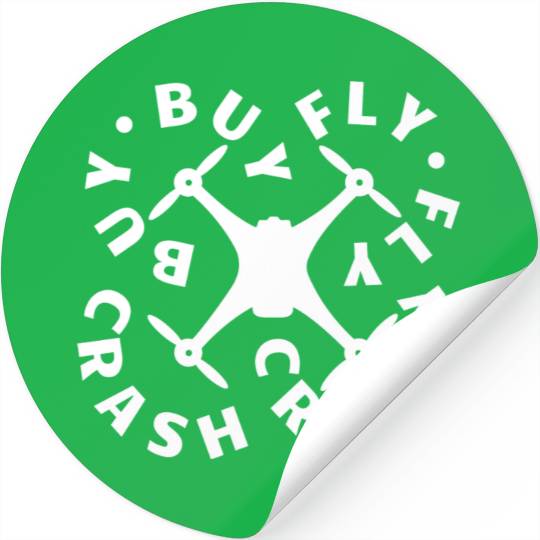 Drone Flying Pilot Buy Fly Crash Cry Camera FPV Stickers