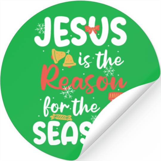Jesus Is The Reason For The Season Christmas Faith Stickers