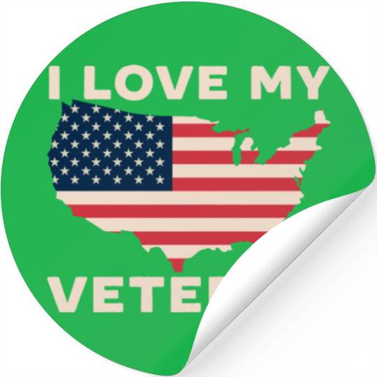 I Love My Veteran USA Flag American Memorial Day Stickers