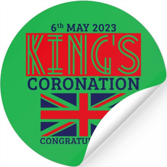 King’s Coronation, 6th May 2023 Congratulations, R Stickers