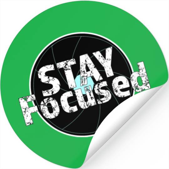 Stay Focused Photography Merch Stickers