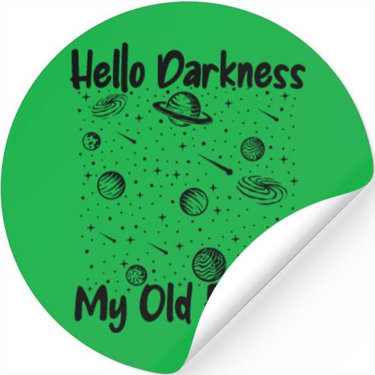 Hello Darkness My Old Friend Astrophysicist Stickers