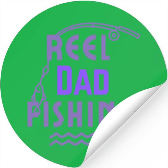 Reel Dad Fishing Stickers