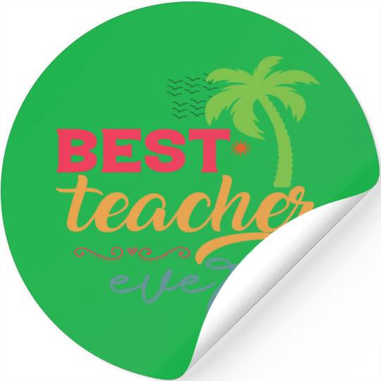 Best Teacher Ever Stickers