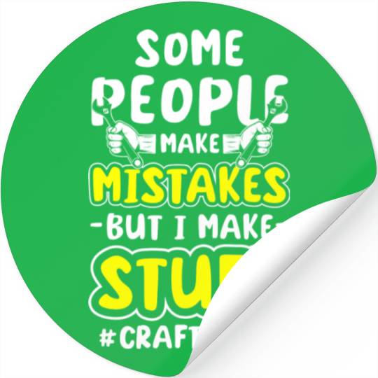 Craftsman Handyman Construction Site Humor Stickers