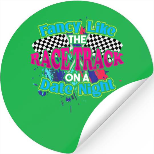 Fancy Like The Race Track On A Date Night Vintage Stickers