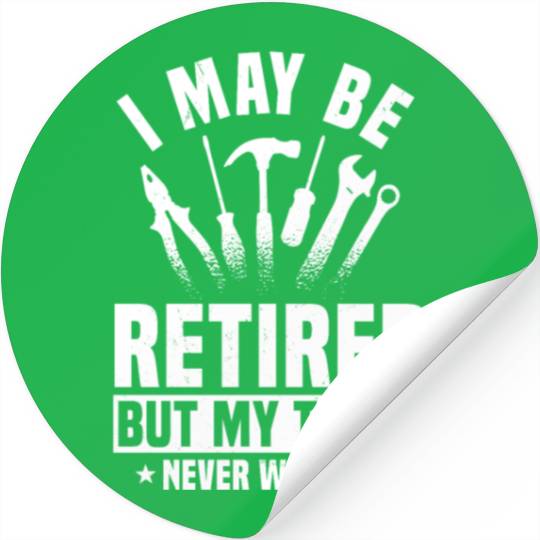 Great Retired Handyman Tools Lover Stickers