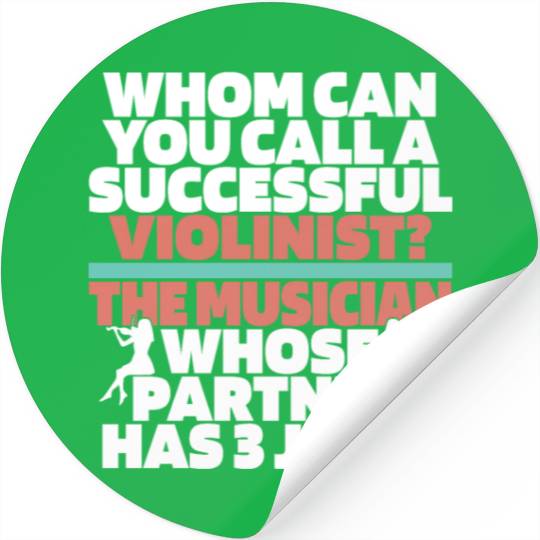 Violin Violinist Hilarious Stickers