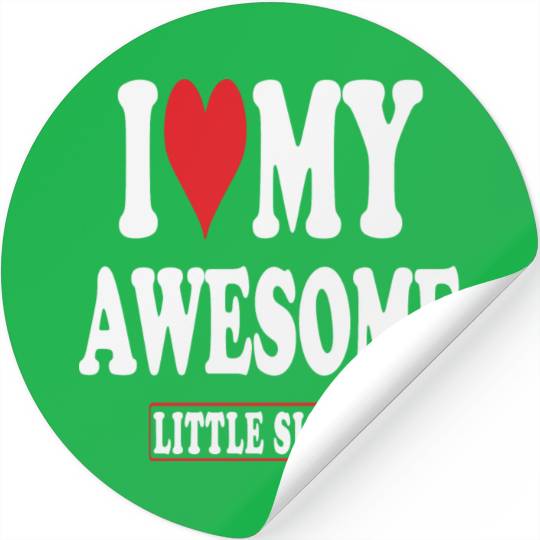 I Love My Awesome Little Sister Stickers