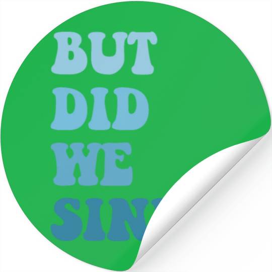 But Did We Sink Vintage Flatboat Pontoon Captain Stickers