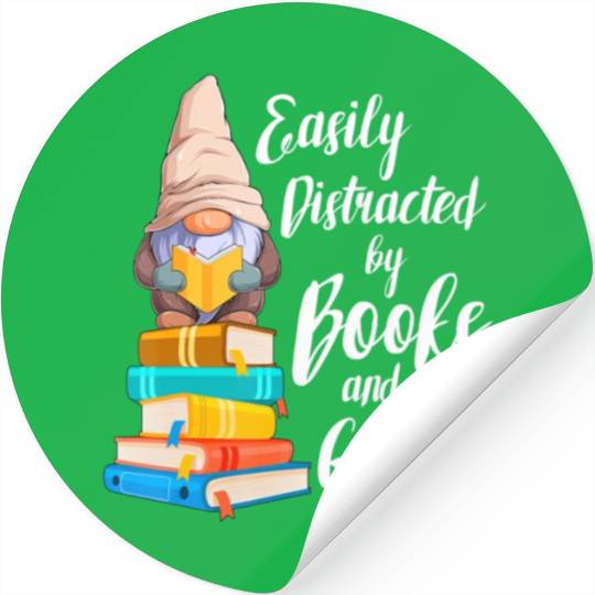 Garden Gnome Easily Distracted By Books Gnomes Bo Stickers