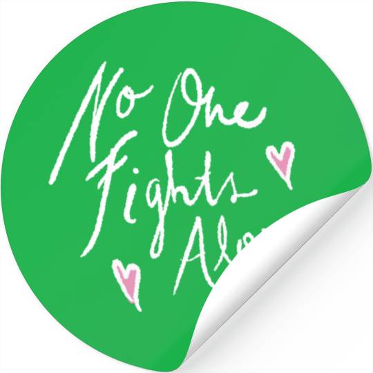no one fights alone Stickers