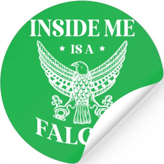 Inside Me Is A Falcon Bird Owner Falconry Stickers