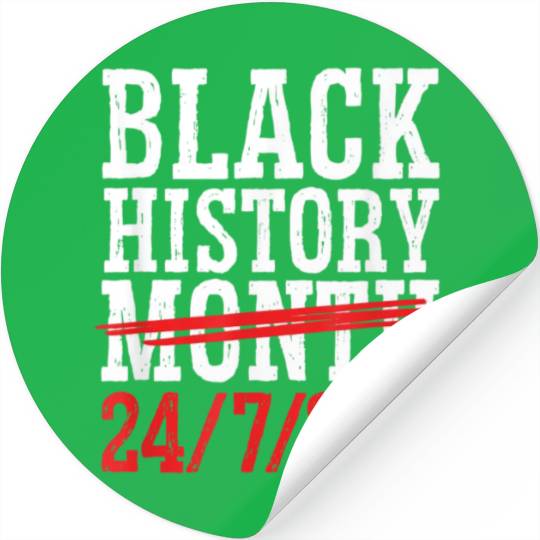 Black History Month 365 Days African American Peo Stickers