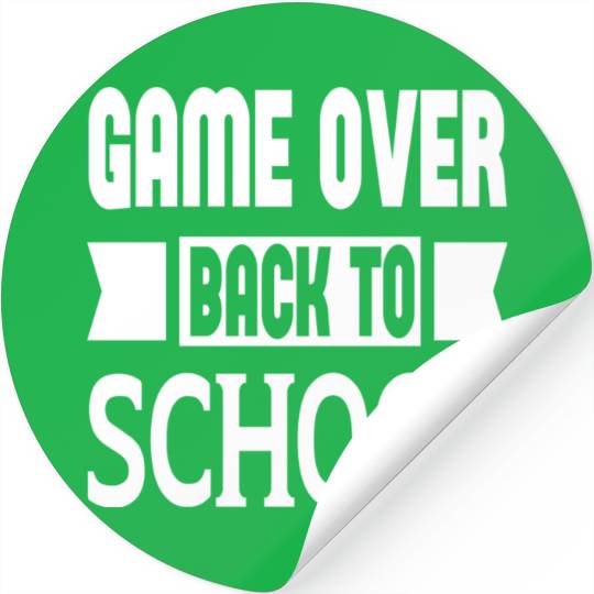 Game Over Back To School Stickers