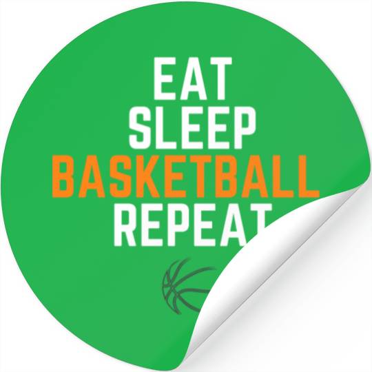 Eat Sleep Basketball Repeat Stickers