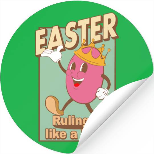 Easter Ruling It Like A Boss Stickers