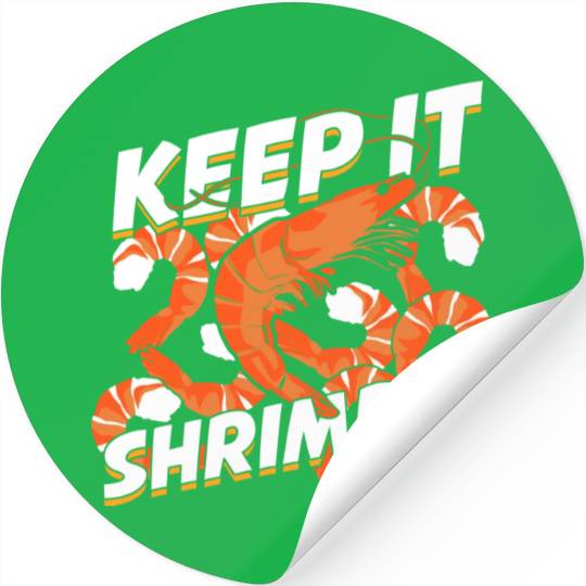 Keep It Shrimple Shrimp Seafood Lover Stickers